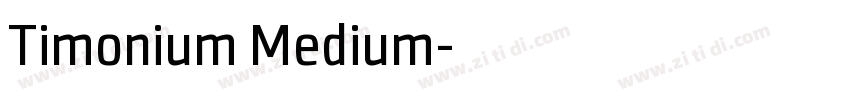 Timonium Medium字体转换 Timonium Medium字体转换